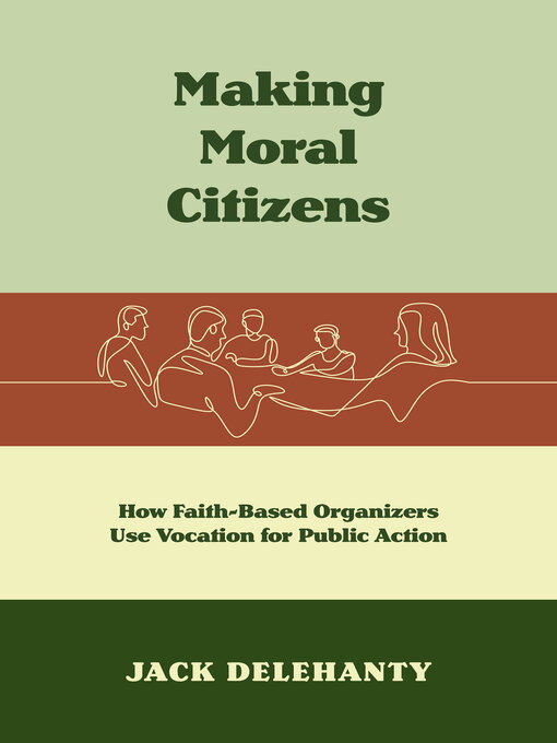 Title details for Making Moral Citizens by Jack Delehanty - Available